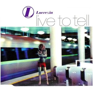 Live to Tell