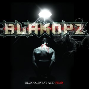 Blood, Sweat & Fear [North American Edition]