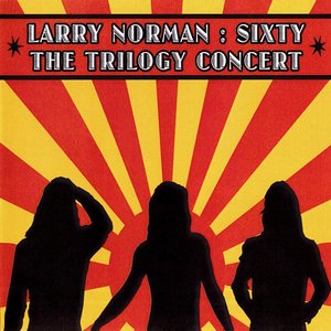 Sixty - The Trilogy Concert