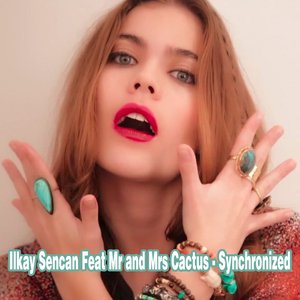 Synchronized (feat. Mr and Mrs Cactus) - Single