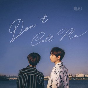 Don't Call Me