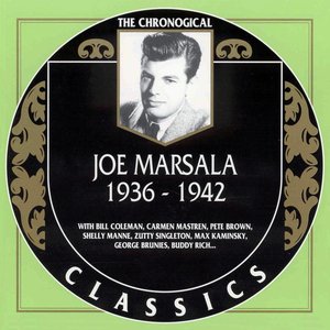 The Chronological Classics: Joe Marsala 1936-1942