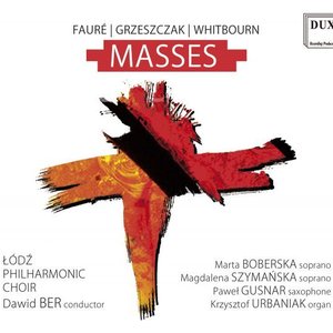Fauré | Grzeszczak | Whitbourn: Masses