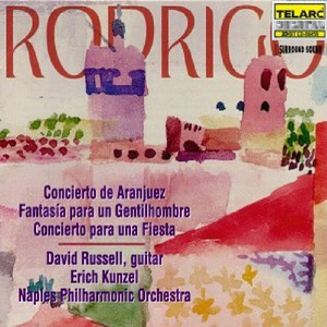 Concierto de Aranjuez / Fantasía para un gentilhombre / Concierto para una fiesta (Naples Philharmonic Orchestra feat. conductor: Erich Kunzel, guitar: David Russell) cover