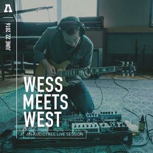 Wess Meets West on Audiotree Live