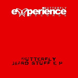 Butterfly Hard Stuff E.P.