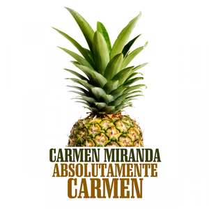 Carmen Miranda - Absolutamente Carmen - Zortam Music