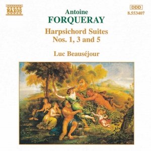 Image for 'FORQUERAY: Harpsichord Suites Nos. 1, 3 and 5'