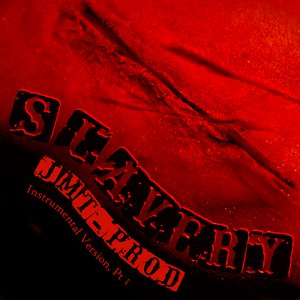 “Slavery, Pt. 1 (Instrumental Version)”的封面