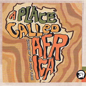 A Place Called Africa: Songs of the Lost Tribe