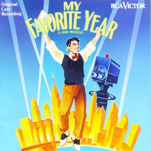 My Favorite Year (Music from the Musical)