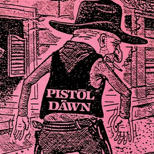 Pistol Dawn