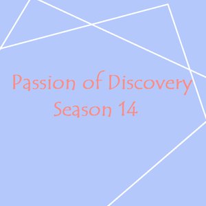'Passion of Discovery Season 14' için resim