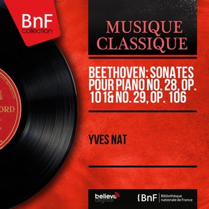 Beethoven: Sonates pour piano No. 28, Op. 101 & No. 29, Op. 106 (Mono Version)
