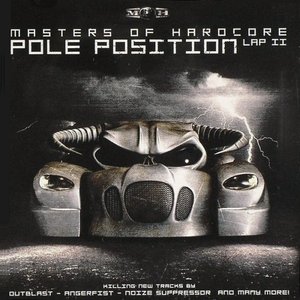 Masters Of Hardcore Chapter XXVIII - Pole Position Lap II