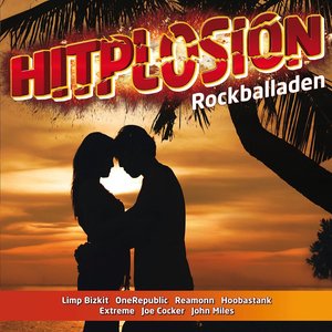 Hitplosion - Rockballaden