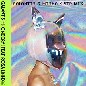 One Cry (Galantis & Misha K VIP Mix) - Single