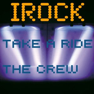 Take a Ride / the Crew