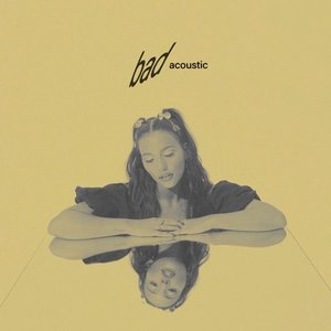 Bad (Acoustic) - Single