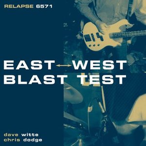 “East West Blast Test”的封面