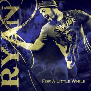 For A Little While (Remixes) - EP