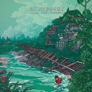 Santpoort – Maybe Not Tomorrow LP viršelis