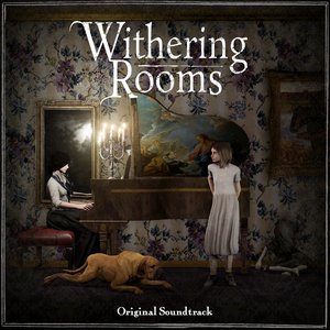 Withering Rooms Original Soundtrack