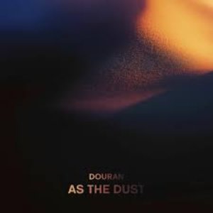 As The Dust