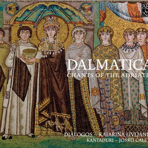 Dalmatica: Chants of the Adriatic