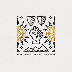 Go See The Moon