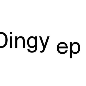 Dingy EP
