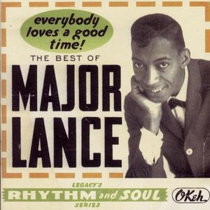 “The Best Of Major Lance:  Everybody Loves A Good Time!”的封面
