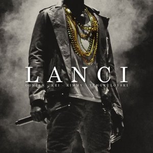 Lanci (feat. Kei, Kimmv & Yungkulovski) - Single