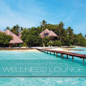 Wellness Lounge, Vol. 6