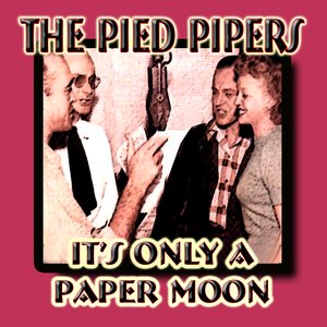 It's Only A Paper Moon