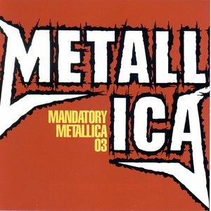 Mandatory Metallica 03
