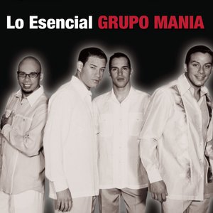 Lo Esencial: Grupo Mania