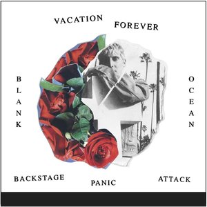 Blank Ocean / Backstage Panic Attack
