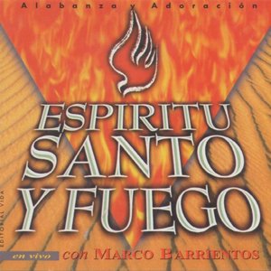 Espíritu Santo Y Fuego