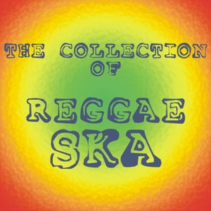 A Collection of Reggae Ska