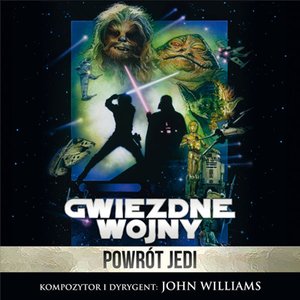 Gwiezdne Wojny: Powrót Jedi (Ścieżka Dźwiękowa z Filmu)