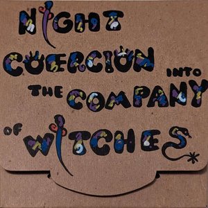 Night Coercion Into the Company of Witches