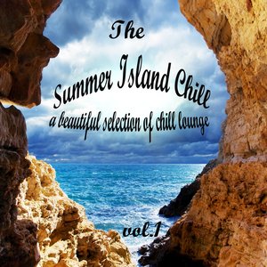 The Summer Island Chill, Vol. 1 (A Beautiful Selection of Chill Out Lounge)