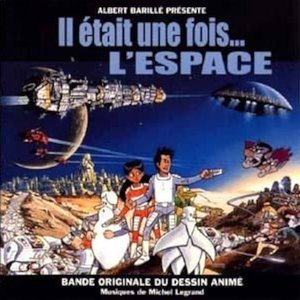 Il était une fois... L'espace (Bande originale du dessin animé)