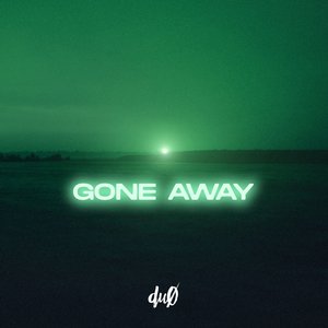 Gone Away - Single