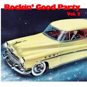 Rockin' Good Party, Vol. 2