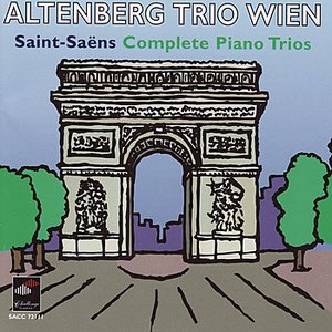 Saint-Saëns: Complete Piano Trios