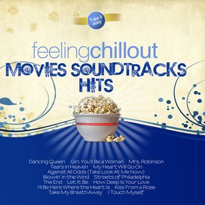 Feeling Chillout Movies Soundtracks Hits