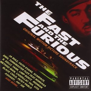 The Fast And The Furious (Original Motion Picture Soundtrack)