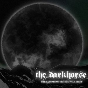 The Carcass Of The Sun Will Sleep